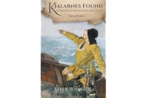 Kjalarnes Found: An Examination of Additional Norse Sites in Vinland | Second Edition