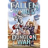 Dungeon War: A Dungeon Core Fantasy (The Fallen World)