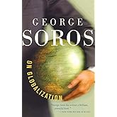 George Soros On Globalization