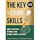 The key to study skills (2nd edition): Simple Strategies to Double Your Reading, Memory, and Focus (KeyToStudy Accelerated Learning Book 1)