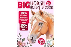Big Horse Activity Book: 100+ Fun Horse Games, Quizzes, Puzzles, Riddles and Jokes, Mazes and over Coloring Pages. Perfect horse gifts and crafts for ... Facts | Gift for Kids | Stocking Stuffers)
