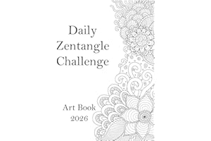 Daily Zentangle Challenge Art Book 2026