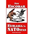 Eurasia v. NATOstan (Chronicles of Liquid War)