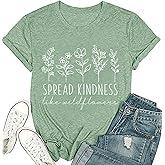 Women's Spread Kindness Like Wildeflowers Shirts Casual Short Sleeve Crewneck Summer Shirts Be Kind Graphic Tee Shirt