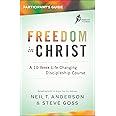 Freedom in Christ Participant's Guide: A 10-Week Life-Changing Discipleship Course