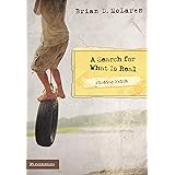 Finding Faith: A Search for What Is Real