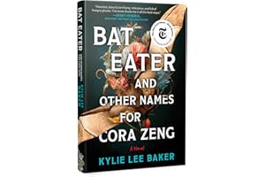 Bat Eater and Other Names for Cora Zeng: A Horror Mystery of a Chinese American Crime Scene Cleaner, Serial Killers and Hungr