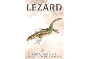 Lézard: Faits amusants sur les reptiles pour les enfants #6 (French Edition)