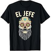 Sugar Skull Shirt Men Dia De Los Muertos El Jefe T-Shirt