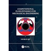 Computational Fluid Dynamics for Mechanical Engineering