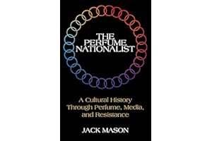 The Perfume Nationalist