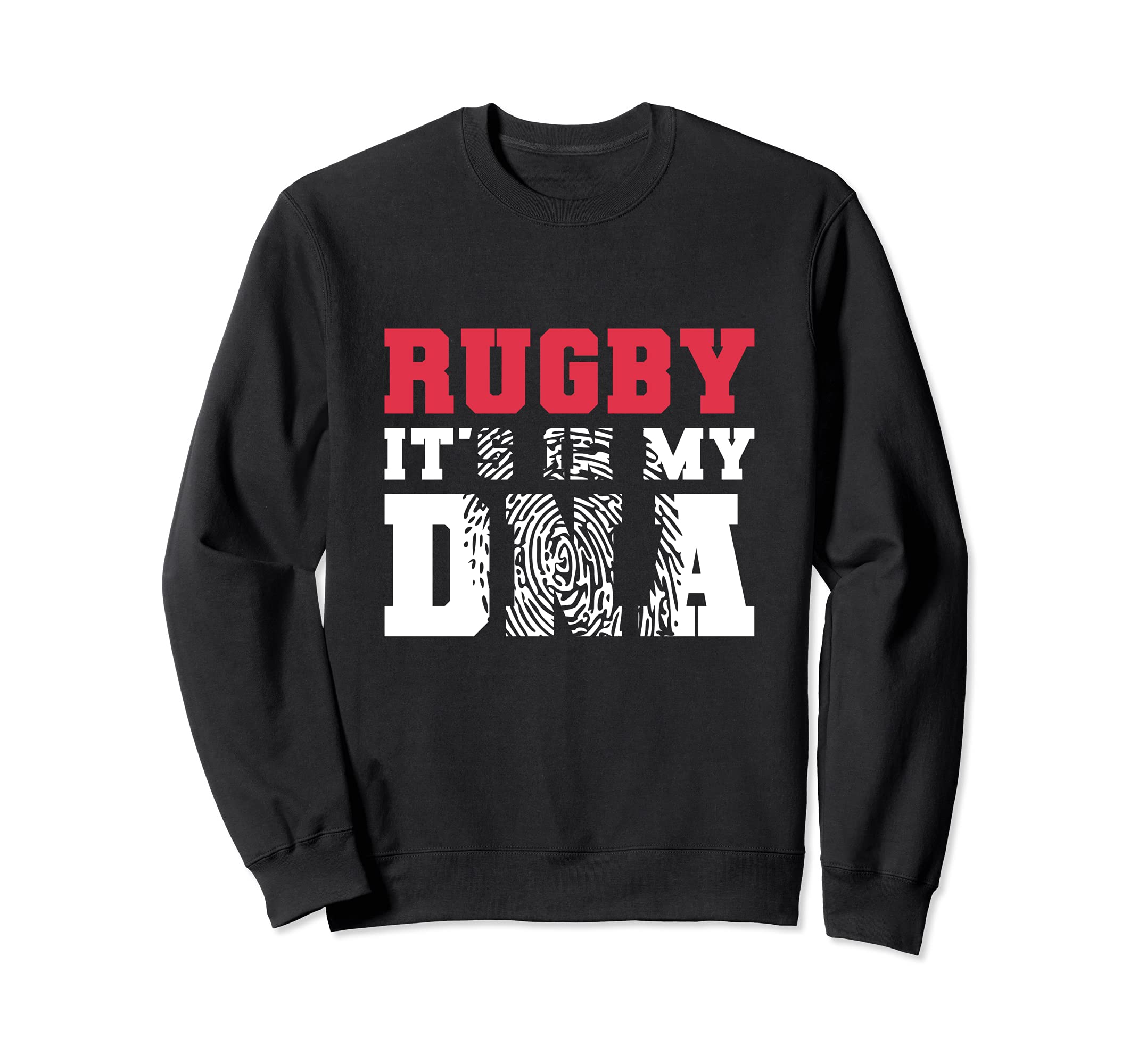 Rugby It's In My DNA - Rugby Fan - Rugby Supporters Sweatshirt