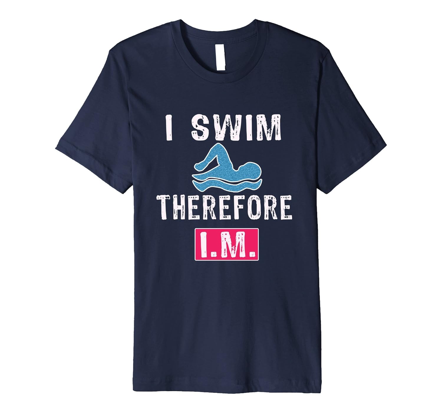 Best Fun I Swim Therefore IM gift shirt-ANZ