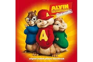 Alvin And The Chipmunks: The Squeakquel Soundtrack