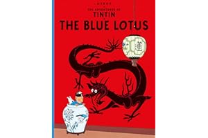 The Blue Lotus: The Official Classic Children’s Illustrated Mystery Adventure Series