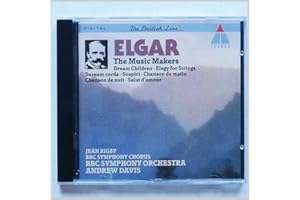 Elgar: The Music Makers, etc.