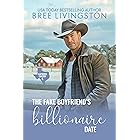 The Fake Boyfriend's Billionaire Date (Caprock Canyon Romance Book 6)