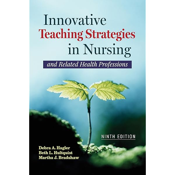 Innovative Teaching Strategies in Nursing and Related Health