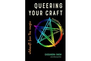 Queering Your Craft: Witchcraft from the Margins