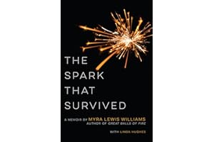 The Spark that Survived: A Memoir