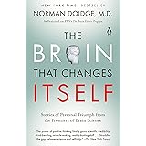 The Brain That Changes Itself: Stories of Personal Triumph from the Frontiers of Brain Science