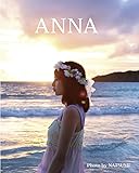 森あんな　ファースト写真集　ANNA（メイキングDVD付き）