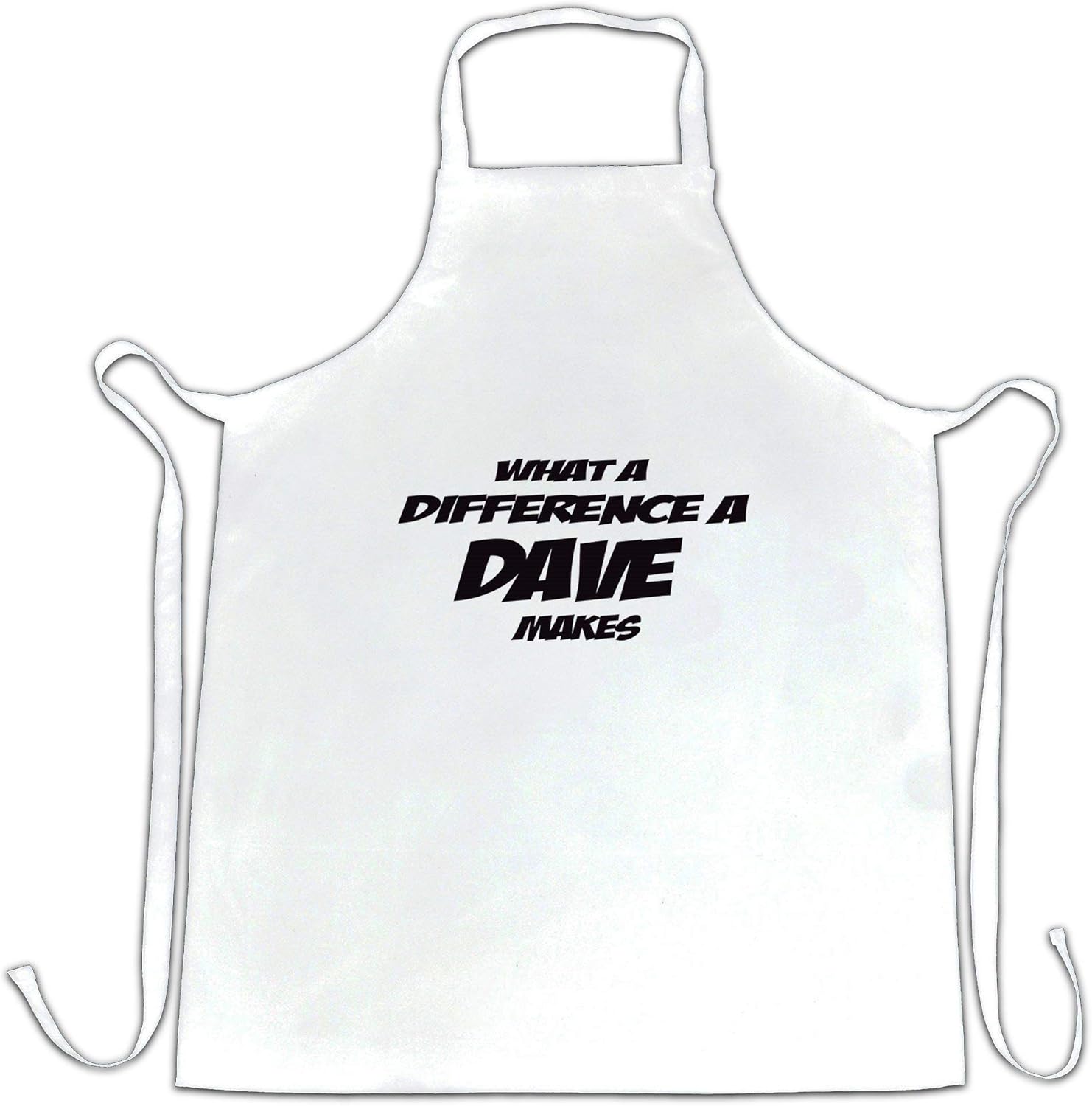 Novelty Chefs Apron What A Difference A Dave Makes (White/One Size