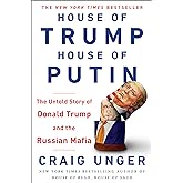 House of Trump, House of Putin: The Untold Story of Donald Trump and the Russian Mafia