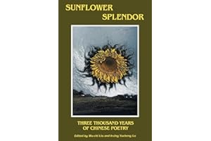 Sunflower Splendor: Three Thousand Years of Chinese Poetry (Midland Book)