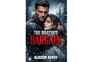 The Bratva’s Bargain: A Russian Mafia Thriller Romance (The Laws of the Bratva)