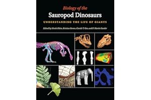 Biology of the Sauropod Dinosaurs: Understanding the Life of Giants (Life of the Past)