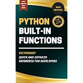 Python Built-In Functions Dictionary: Quick and Detailed Reference for Developers