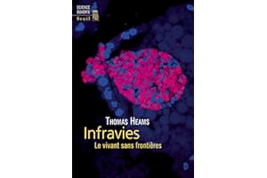 Infravies - Le vivant sans frontières (French Edition)