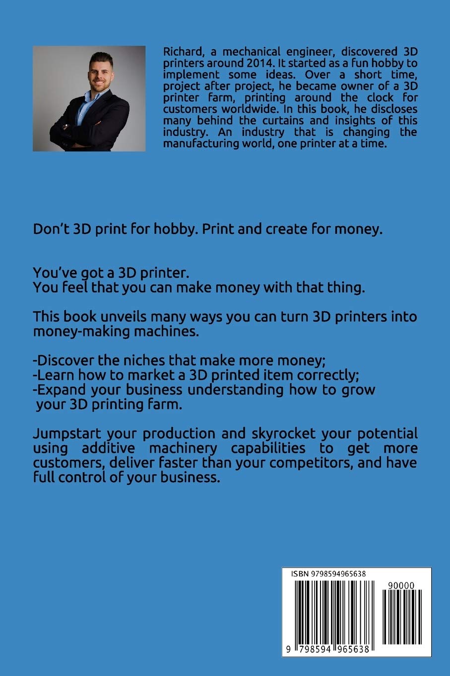3D Printing For Money: The first handbook on how to make Money with 3D Printers