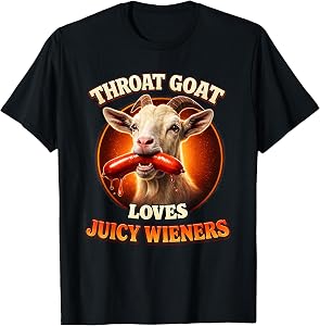Funny Goat Swallows Juicy Wieners Inappropriate Adult Meme T-Shirt