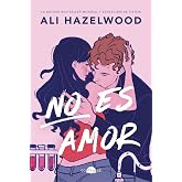 No es amor (Spanish Edition)