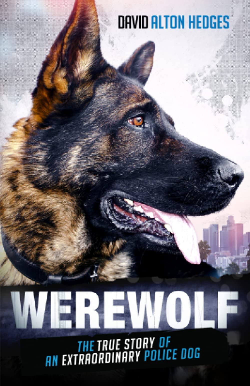 (*EPUB*) Werewolf: The True Story of an Extraordinary Police Dog