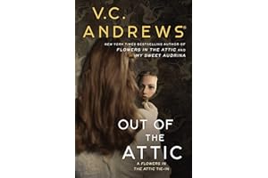 Out of the Attic (Dollanganger Book 10)