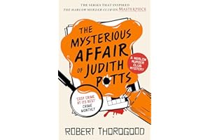 The Mysterious Affair of Judith Potts: A Novel (The Marlow Murder Club Book 5)