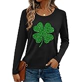 FCGHSII St Patrick's Day Shirt Women: Lucky St Patty's T-Shirts Shamrock Clover Irish Long Sleeve Blouse Tops
