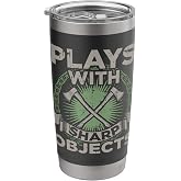 Funny Axe Throwing | Plays With Sharp Objects Ax Gift Stainless Steel Insulated Tumbler