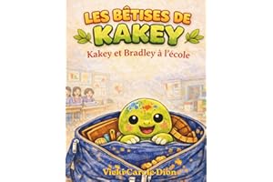 Les bêtises de Kakey: Kakey et Bradley à l'école