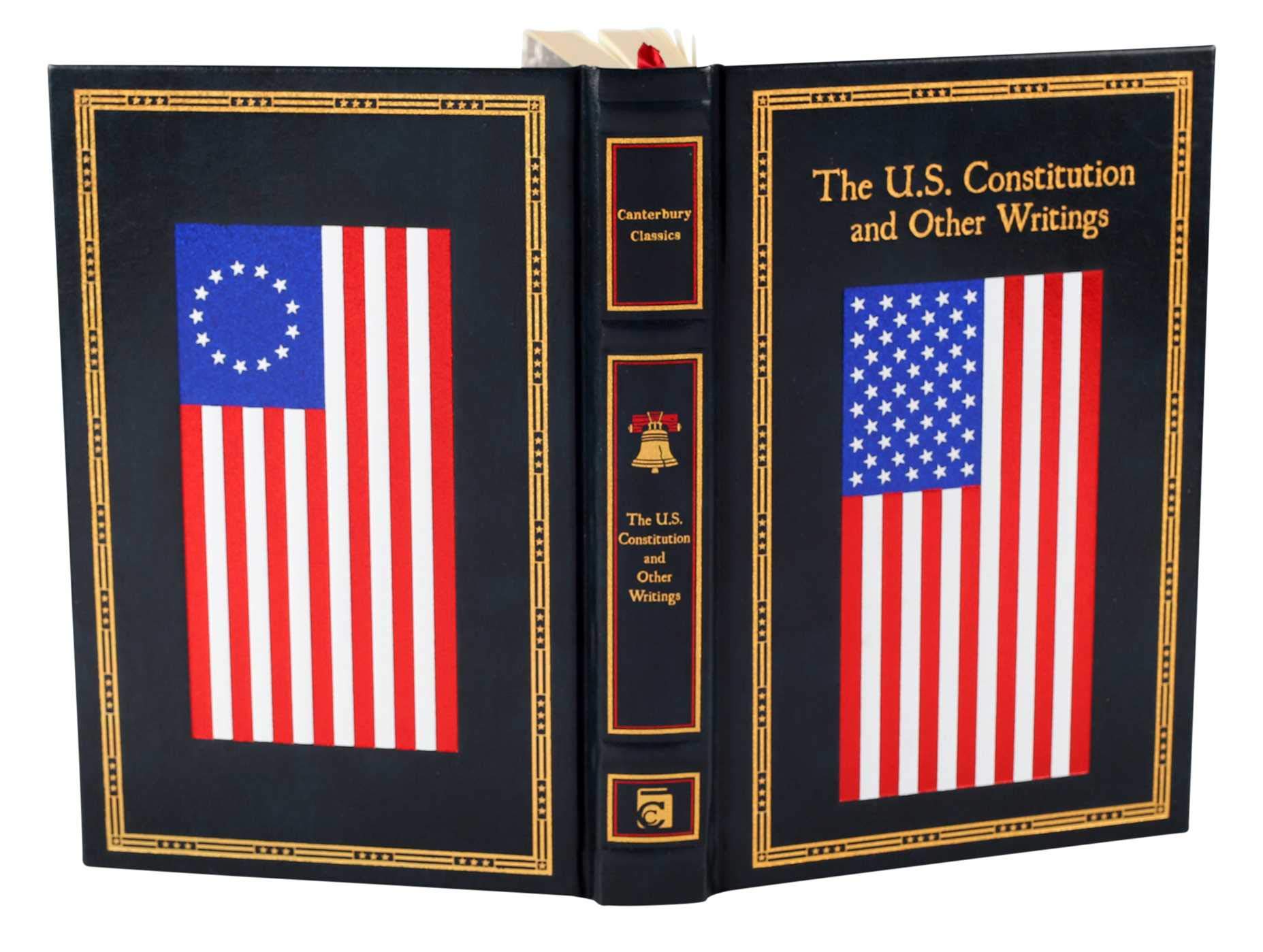 The U.S. Constitution and Other Writings (Leather-bound Classics) The U.S. Constitution and Other Writings (Leather-bound Classics) Leather Bound