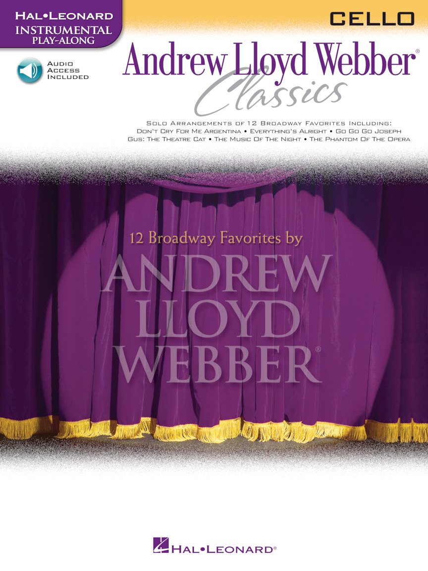 Andrew Lloyd Webber Classics: Cello [With CD (Audio)] (Hal Leonard Instrumental Play-Along)