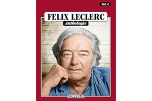 Félix Leclerc - Anthologie Vol. 2 (French Edition)