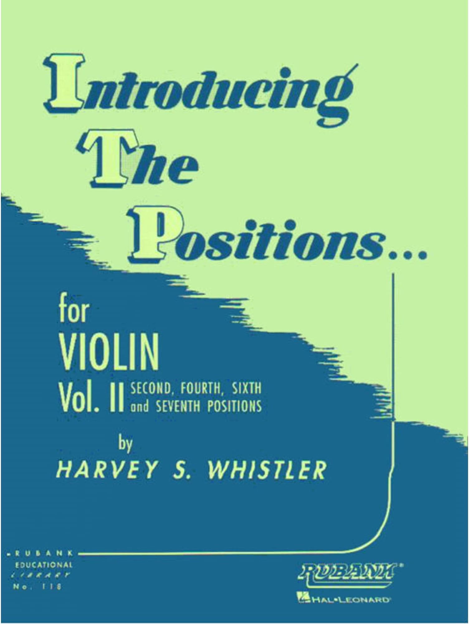 Whistler - Introducing the Positions, Volume 2 Violin Published by Rubank Publications
