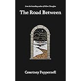 The Road Between