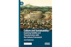 Culture and Sustainability: Exploring Stability and Transformation with the Cultures Framework