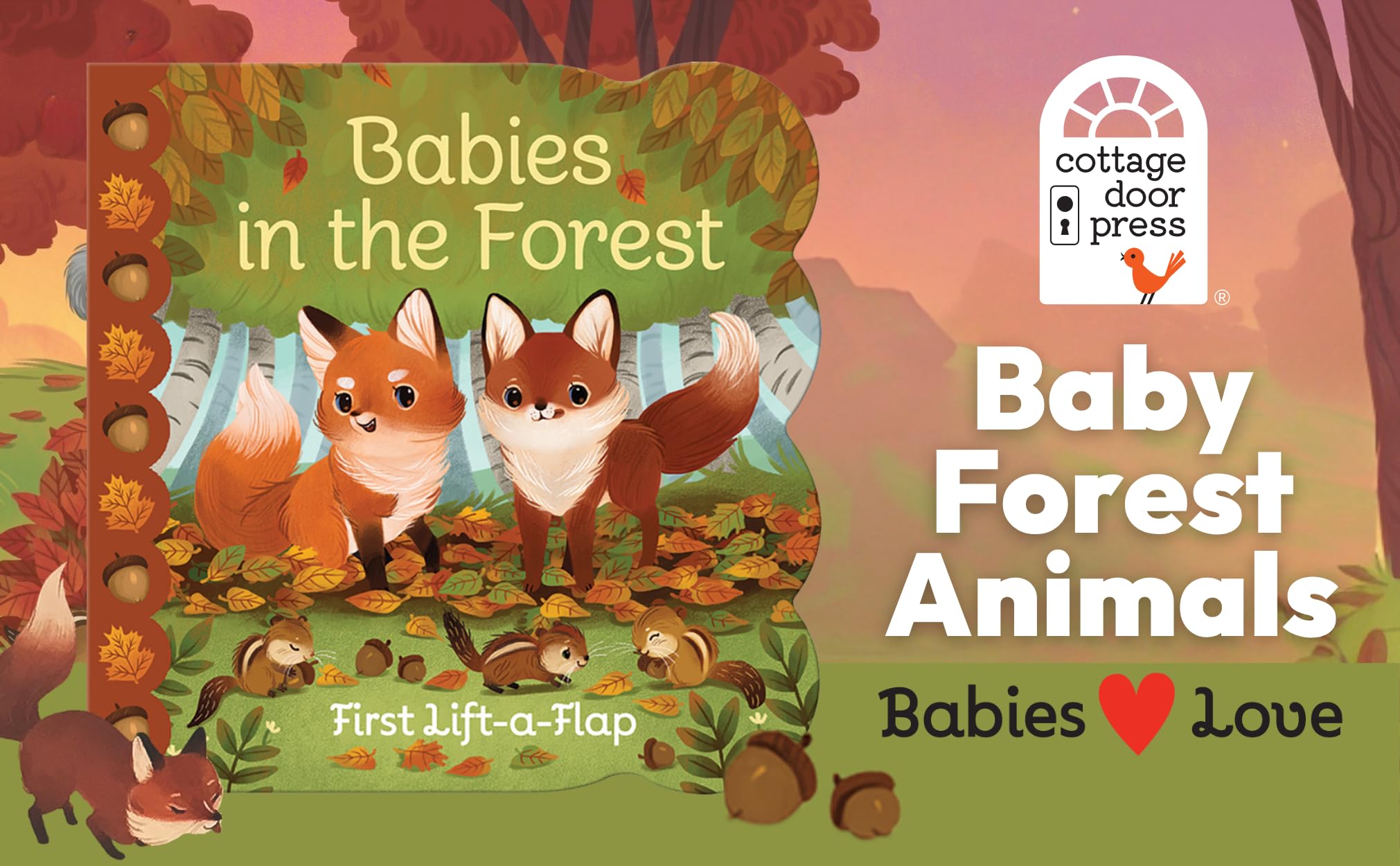 Babies in the Forest- A Lift-a-Flap Board Book for Babies and Toddlers, Ages 1-4