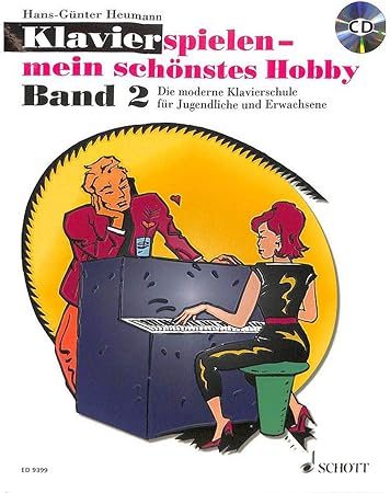 Band 2 Moderne Klavierschule Fur Jugendliche Und Erwachsene Lehrbuch Mit Cd Nkl Wer Klavierspielen Als Hobby